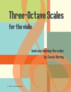 Three-Octave Scales for the Violin, Book One - Harvey, Cassia