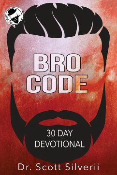 Bro Code Daily Devotional - Silverii, Scott