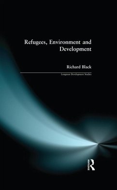 Refugees, Environment and Development (eBook, ePUB) - Black, Richard