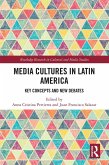 Media Cultures in Latin America (eBook, ePUB)