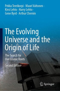 The Evolving Universe and the Origin of Life (eBook, PDF) - Teerikorpi, Pekka; Valtonen, Mauri; Lehto, Kirsi; Lehto, Harry; Byrd, Gene; Chernin, Arthur