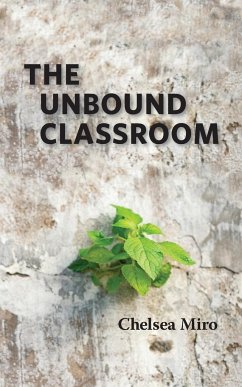 The Unbound Classroom - Miro, Chelsea