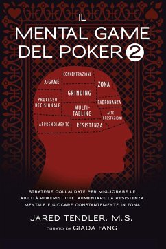 Il Mental Game Del Poker 2 - Tendler, Jared