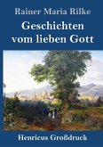 Geschichten vom lieben Gott (Großdruck)