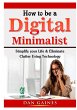 How to be a Digital Minimalist - Bild 1