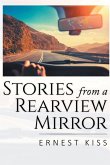 Stories from a Rearview Mirror