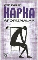 Aforizmalar - Kafka, Franz