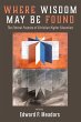 Where Wisdom May Be Found - Bild 1