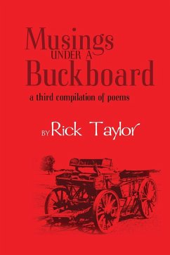 Musings Under a Buckboard - Taylor, Rick