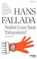 Neden Ucuz Saat Takiyorsun - Fallada, Hans