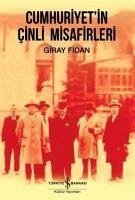 Cumhuriyetin Cinli Misafirleri - Fidan, Giray