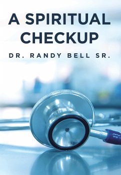A Spiritual Checkup - Bell Sr., Randy