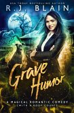 Grave Humor (A Magical Romantic Comedy (with a body count), #14) (eBook, ePUB)