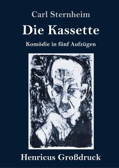 Die Kassette (Großdruck) - Sternheim, Carl