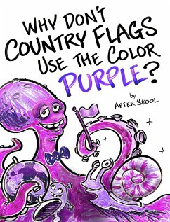 Why Don't Country Flags Use The Color Purple? - Skool, After