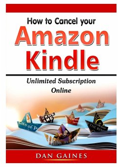 How to cancel Amazon Kindle Unlimited Subscription Online - Gaines, Dan