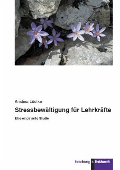Stressbewältigung für Lehrkräfte (eBook, PDF) - Lüdtke, Kristina