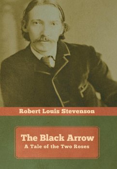 The Black Arrow - Stevenson, Robert Louis