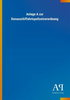 Anlage A zur Donauschiffahrtspolizeiverordnung