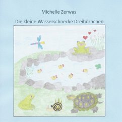 Cover Die kleine Wasserschnecke Dreihörnchen