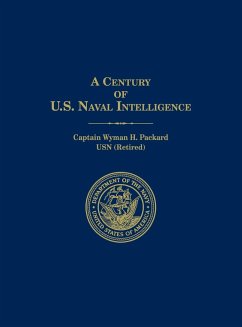A Century of U.S. Naval Intelligence - Packard, Wyman H.