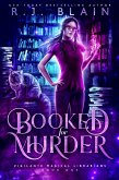 Booked for Murder (Vigilante Magical Librarians, #1) (eBook, ePUB)