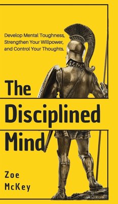 The Disciplined Mind - Mckey, Zoe