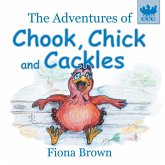 The Adventures of Chook, Chick and Cackles
