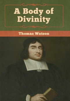 A Body of Divinity - Watson, Thomas