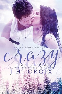 Crazy For You - Croix, J. H.