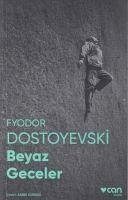 Beyaz Geceler - Fotografli Klasikler - Mihaylovic Dostoyevski, Fyodor