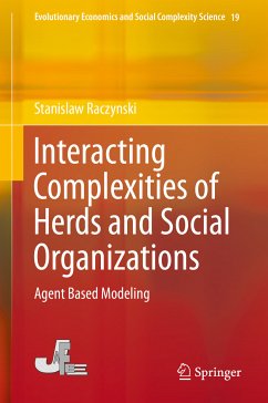 Interacting Complexities of Herds and Social Organizations (eBook, PDF) - Raczynski, Stanislaw