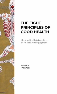 The Eight Principles of Good Health - Fassassi, Ezdean