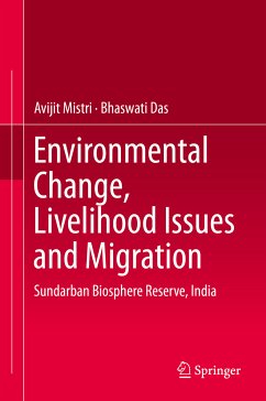 Environmental Change, Livelihood Issues and Migration (eBook, PDF) - Mistri, Avijit; Das, Bhaswati