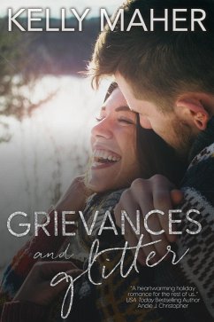 Cover Grievances & Glitter: A Christmas Romance Novella (eBook, ePUB)