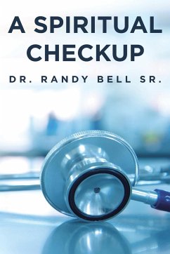 A Spiritual Checkup - Bell Sr., Randy