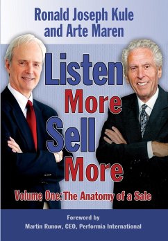 Listen More Sell More Volume One - Kule, Ronald Joseph