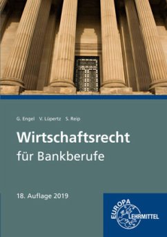 Wirtschaftsrecht für Bankberufe - Reip, Stefan;Lüpertz, Viktor;Engel, Günter