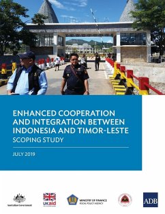 Enhanced Cooperation and Integration between Indonesia and Timor-Leste - Asian Development Bank