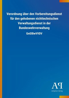 Verordnung über den Vorbereitungsdienst für den gehobenen nichttechnischen Verwaltungsdienst in der Bundeswehrverwaltung
