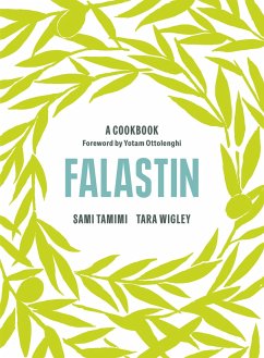 Falastin: A Cookbook - Tamimi, Sami;Wigley, Tara