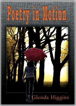 Poetry in Motion (eBook, ePUB) - Higgins, Glenda