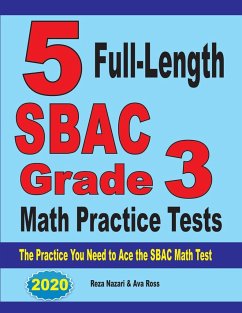 5 Full-Length SBAC Grade 3 Math Practice Tests - Nazari, Reza; Ross, Ava