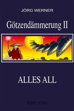Götzendämmerung II (eBook, ePUB) - Werner, Jörg