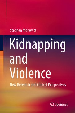 Kidnapping and Violence (eBook, PDF) - Morewitz, Stephen