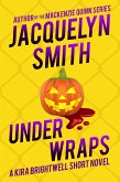 Under Wraps: A Kira Brightwell Short Novel (Kira Brightwell Quick Cases) (eBook, ePUB)