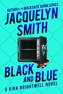 Black and Blue: A Kira Brightwell Novel (Kira Brightwell Mysteries, #2) (eBook, ePUB) - Smith, Jacquelyn