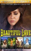 Beautiful Love : Clean Western Romance Collection (eBook, ePUB)