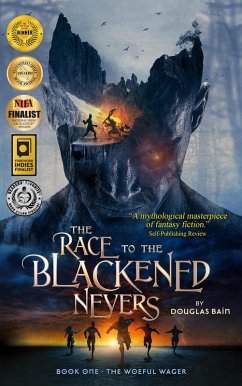 The Race to the Blackened Nevers Book 1, The Woeful Wager (eBook, ePUB) - Bain, Douglas The Race to the Blackened Nevers Book 1, The Woeful Wager (eBook, ePUB) - Bain, Douglas