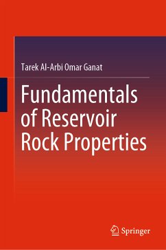 Fundamentals of Reservoir Rock Properties (eBook, PDF) - Ganat, Tarek Al-Arbi Omar